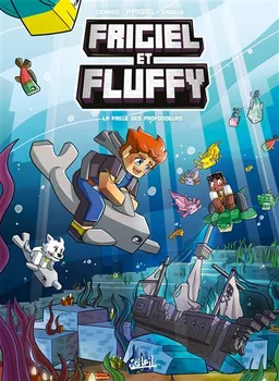 Frigiel et Fluffy. Vol. 13. La faille des profondeurs | Frigiel, Jean-Christophe Derrien, Arianna Sabella