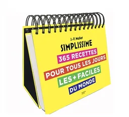 Simplissime : 365 recettes pour tous les jours les + faciles du monde | Jean-François Mallet