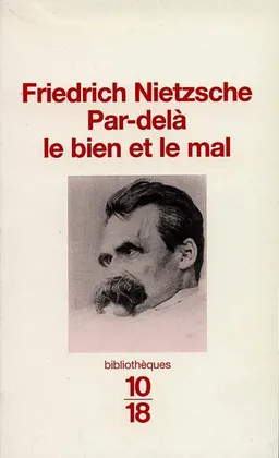Par-delà le bien et le mal | Friedrich Nietzsche