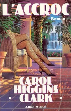 L'accroc | Carol Higgins Clark