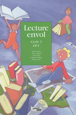 Lecture envol cycle 3, CE2 | Alain Dausse, Marc Galland, Céline Augé