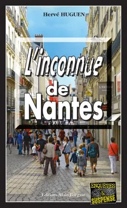 L'inconnue de Nantes | Hervé Huguen