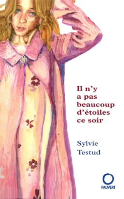 Il n'y a pas beaucoup d'étoiles ce soir | Sylvie Testud