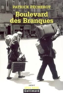 Boulevard des branques | Patrick Pécherot