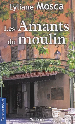 Les amants du moulin | Lyliane Mosca