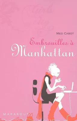 Embrouilles à Manhattan | Meg Cabot