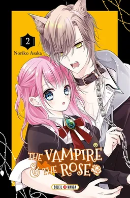 The vampire & the rose. Vol. 2 | Noriko Asaka