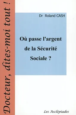 Où passe l'argent de la Sécurité sociale ? | Roland Cash