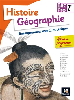 Histoire géographie, enseignement moral et civique, bac pro 2de : nouveau programme | Annie Couderc