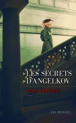 Les secrets d'Angelkov | Linda Holeman