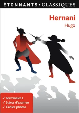 Hernani | Victor Hugo, Fabien Clavel, Romain Egret