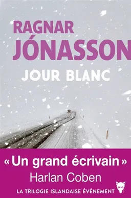 Jour blanc | Ragnar Jonasson