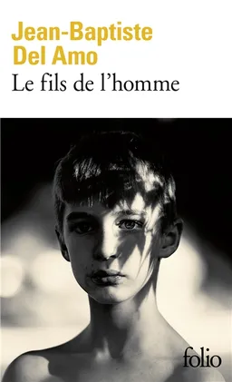 Le fils de l'homme | Jean-Baptiste Del Amo