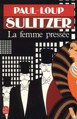 La Femme pressée | Paul-Loup Sulitzer