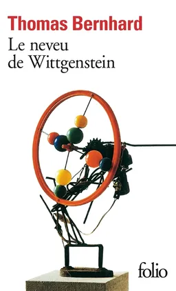 Le neveu de Wittgenstein : une amitié | Thomas Bernhard