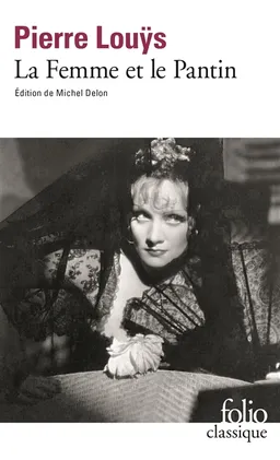La femme et le pantin | Pierre Louÿs, Michel Delon