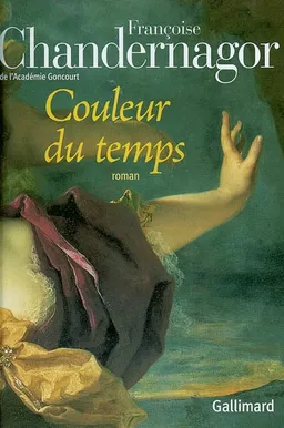 Couleur du temps | Françoise Chandernagor