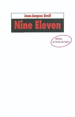 Nine eleven | Jean-Jacques Greif