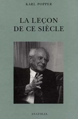 La Leçon de ce siècle : entretien avec Giancarlo Bosetti | Karl Raimund Popper, Giancarlo Bosetti