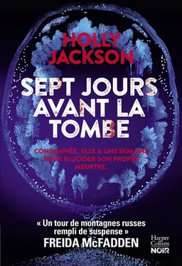 Sept jours avant la tombe | Holly Jackson