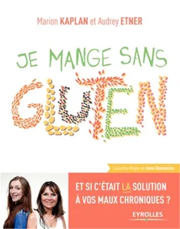 Je mange sans gluten | Marion Kaplan, Audrey Etner