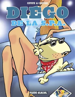 Diégo de la SPA. Vol. 3 | Coyote, Eric Cartier