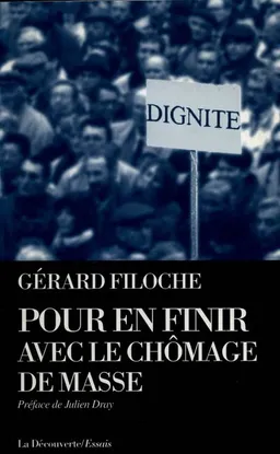 Pour en finir avec le chômage de masse | Gérard Filoche, Julien Dray