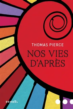 Nos vies d'après | Thomas Pierce