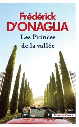 Les princes de la vallée | Frédérick d' Onaglia
