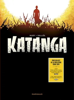 Katanga | Fabien Nury, Sylvain Vallée, Jean Bastide, Luc Perdriset
