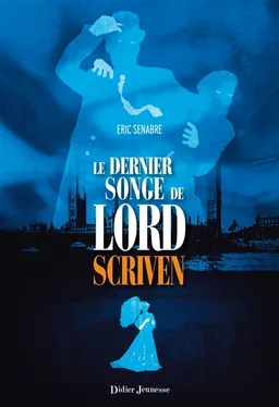 Le dernier songe de lord Scriven | Eric Senabre