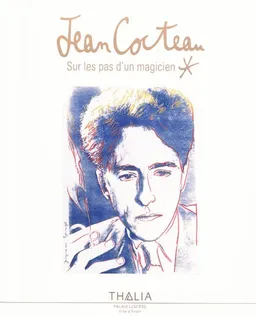 Jean Cocteau, sur les pas d'un magicien | Dominique Fernandez, Marc Francina