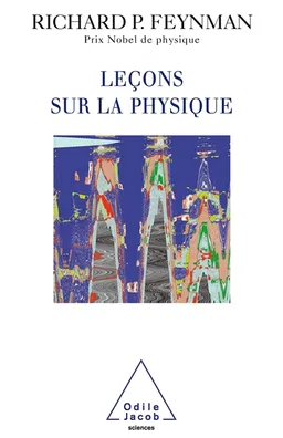 Leçons sur la physique | Richard Phillips Feynman, Roger Penrose