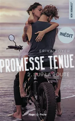Promesse tenue. Vol. 2. Sur la route | Erika Boyer