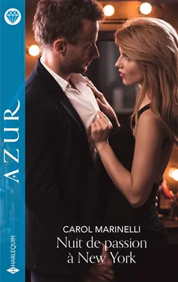 Nuit de passion à New York | Carol Marinelli