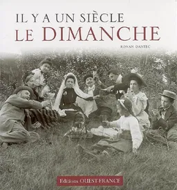 Il y a un siècle, le dimanche | Ronan Dantec
