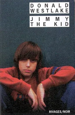 Jimmy the kid | Donald E. Westlake