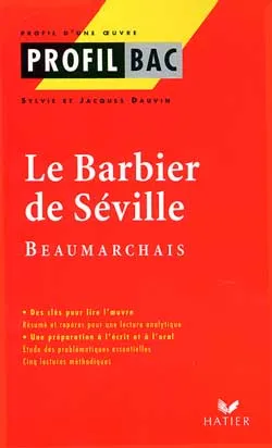 Le barbier de Séville, Beaumarchais | Jacques Dauvin, Sylvie Dauvin