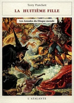 Les annales du Disque-monde. Vol. 3. La huitième fille | Terry Pratchett