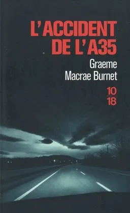 L'accident de l'A35 | Graeme Macrae Burnet
