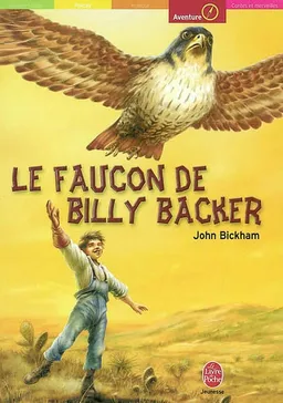 Le faucon de Billy Baker | Jack M. Bickham, Mette Ivers