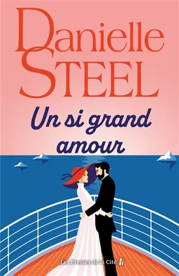 Un si grand amour | Danielle Steel