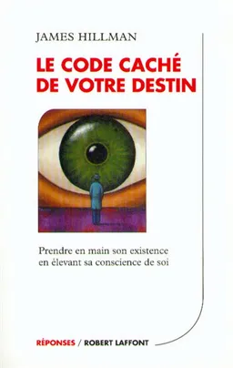 Le code caché de votre destin | James Hillman