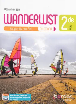 Wanderlust, allemand 2de, A2-B1 : Kooperativ ans Ziel : programme 2019 | 