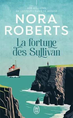 La fortune des Sullivan | Nora Roberts