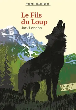Le fils du loup | Jack London, Marie-Ange Spire