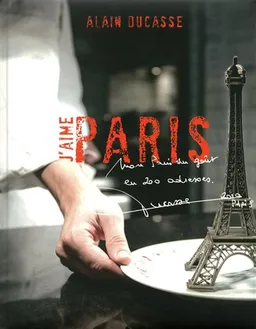 J'aime Paris | Alain Ducasse