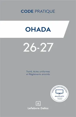 OHADA : traité, actes uniformes et règlements annotés : 2026-2027 | Mahutodji Jimmy Vital Kodo, Corinne Boismain