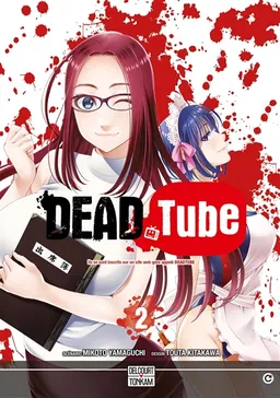 Dead tube. Vol. 2 | Mikoto Yamaguchi, Touta Kitakawa