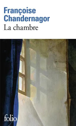 La chambre | Françoise Chandernagor